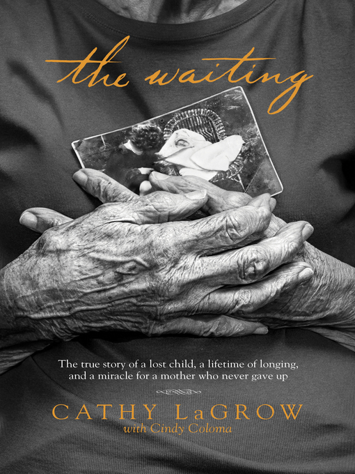 Title details for The Waiting by Cathy LaGrow - Available